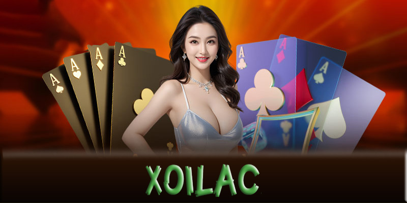 Game bài đổi thưởng Xoilac - Cách chơi game bài tại Xoilac